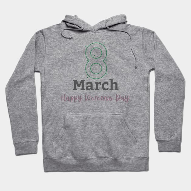 International Womens day t-Shirt- 8th March  womens day Hoodie by Sumon's Creation